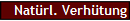 Nat�rl. Verh�tung